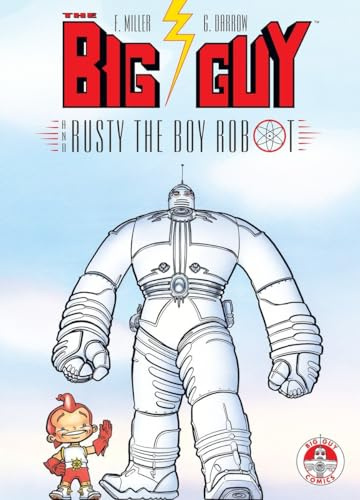 Big Guy and Rusty the Boy Robot