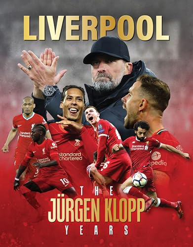 Liverpool - The Jurgen Klopp Years