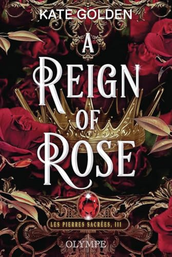 A Reign of Rose: Édition reliée