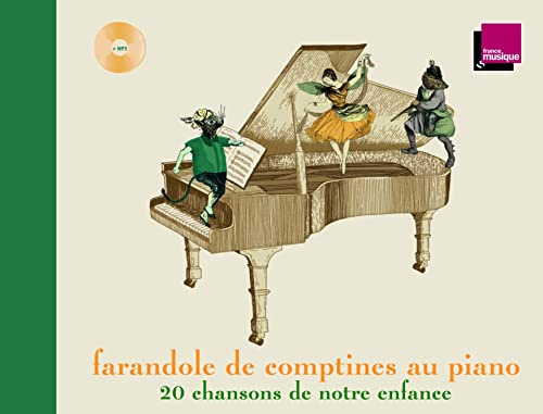 FARANDOLE DE COMPTINES AU PIANO: 20 chansons de notre enfance (TRÉSORS EN MUSIQUE)