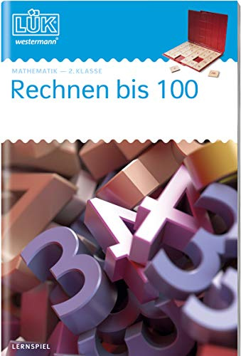 LÜK: 2. Klasse - Mathematik Rechnen bis 100 (LÜK-Übungshefte: Mathematik)