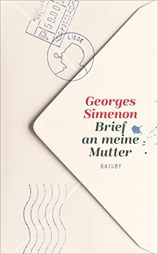 Brief an meine Mutter (Georges Simenon. Weitere Titel)