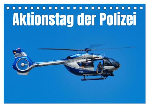 Aktionstag der Polizei (Tischkalender 2025 DIN A5 quer), CALVENDO Monatskalender: Auf einem Aktionstag zeigt die Polizei ihr vielfältiges Können. (CALVENDO Technologie)