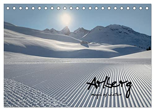 Arlberg - magic of winter (Tischkalender 2026 DIN A5 quer), CALVENDO Monatskalender: Begeistert von der Magie des Arbergs - ich möchte Ihnen eine in ... Aufnahmen nahe bringen. (CALVENDO Natur)
