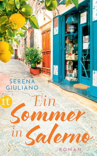 Ein Sommer in Salerno: Roman | Eine herzerwärmende, amüsante und ermutigende Geschichte über Neuanfänge