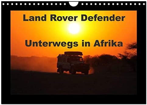 Land Rover Defender - Unterwegs in Afrika (Wandkalender 2026 DIN A4 quer), CALVENDO Monatskalender: 4x4 in Afrika, der Defender im afrikanischen Busch (CALVENDO Technologie)