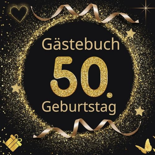 GÄSTEBUCH Gold Klassik 1 zum 50. Geburtstag: Ideal, um Gedanken, Widmungen & Fotos am Ehrentag zu verewigen (Gold Klassik 1 Edition)