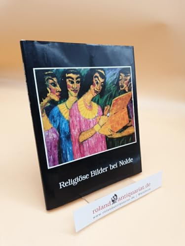 Religiöse Bilder bei Nolde