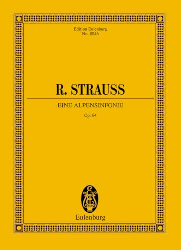 Eine Alpensinfonie: op. 64. TrV 233. Orchester. Studienpartitur. (Eulenburg Studienpartituren)