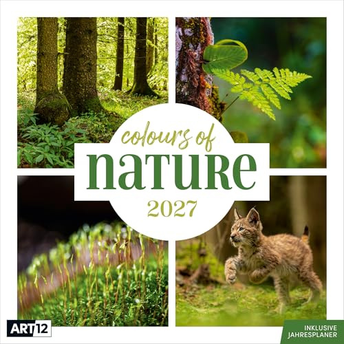 Colours of Nature Broschürenkalender 2027 - 30x30 - Art12 | Abwechslungsreicher Naturkalender im schlanken Hochformat (aufgeklappt 30x60 cm) | Notizen