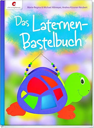 Das Laternen-Bastelbuch