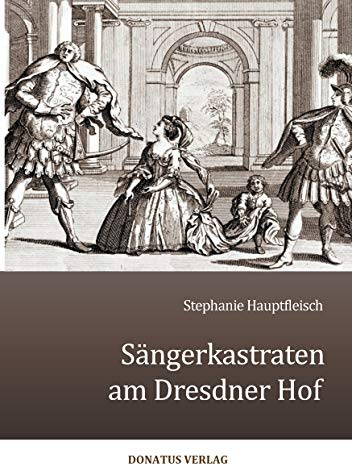 Sängerkastraten am Dresdner Hof