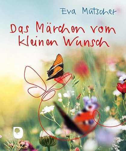 Das Märchen vom kleinen Wunsch (Eschbacher Mini)