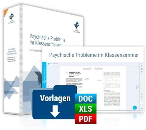 Psychische Probleme im Klassenzimmer: PREMIUM-Ausgabe: Handbuch + Online-Ausgabe des Handbuches + digitale Arbeitshilfen