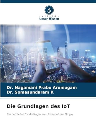 Die Grundlagen des IoT: Ein Leitfaden für Anfänger zum Internet der Dinge