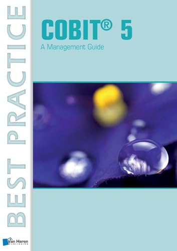 COBIT® 5: A Management Guide (Best Practice (Van Haren Publishing))