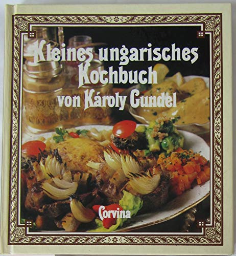 Kleines ungarisches Kochbuch