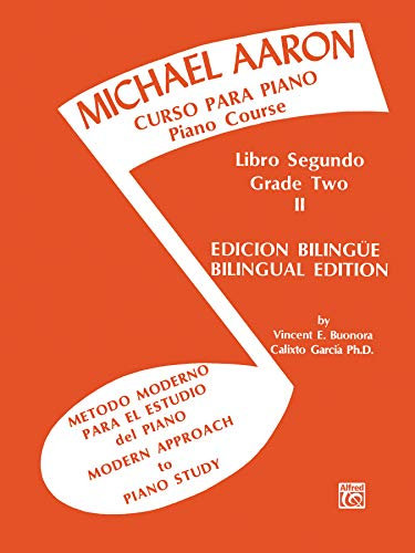 Michael Aaron Piano Course (Curso Para Piano), Bk 2: Spanish, English Language Edition: Michael Aaron Piano Course Spanish & English Edition