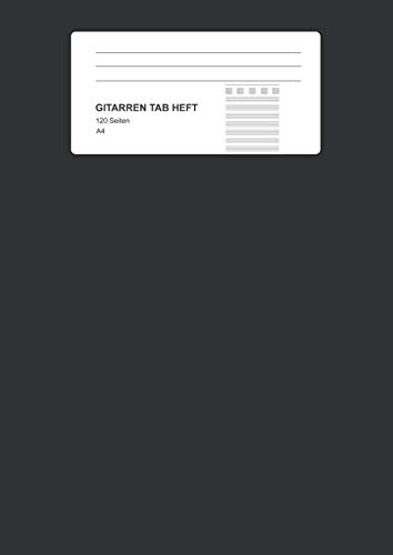Gitarren Tab Heft: Gitarren Notizbuch mit 8 Tabs, 120 Seiten als Softcover, Größe: A4