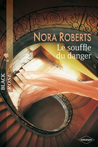 Le Souffle du Danger - Black Rose