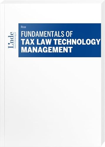 Fundamentals of Tax Law Technology Management (Linde Lehrbuch)