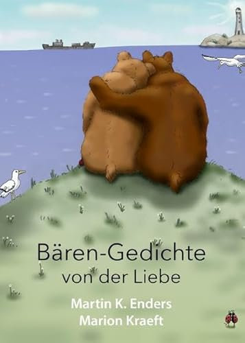 Bären-Gedichte von der Liebe
