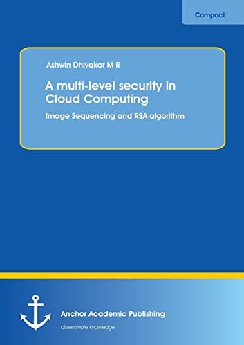 A multi-level security in Cloud Computing: Image Sequencing and Rsa algorithm