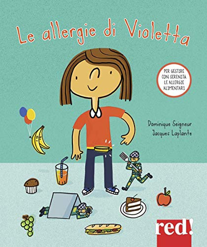 Le allergie di Violetta. Ediz. a colori (Strenne, Band 68)
