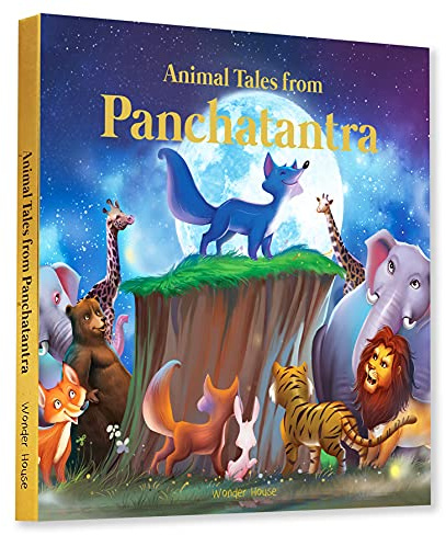 Animals Tales from Panchtantra: Timeless Stories for Children from Ancient India (Classic Tales from India)