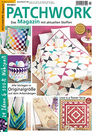 Patchwork Magazin 3/2023 24 Ideen und Vorlagen in Originalgrösse