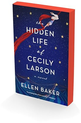The Hidden Life of Cecily Larson: A Multigenerational Circus Drama
