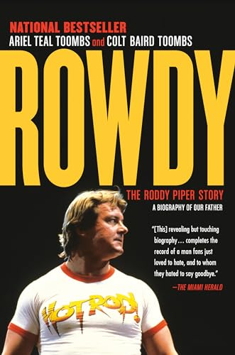 Rowdy: The Roddy Piper Story