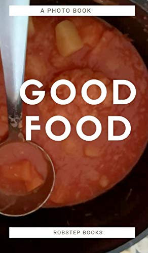 Good food