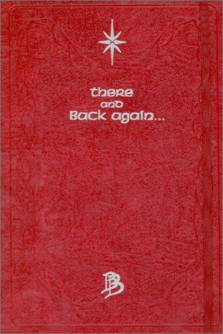 There and Back Again...: A Journal (The Lord of the Rings : The Fellowship of the Ring)