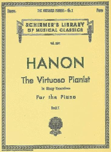Virtuoso Pianist in 60 Exercises - Book 1: Schirmer Library of Classics Volume 1071 Piano Technique