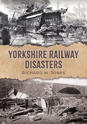 Yorkshire Railway Disasters