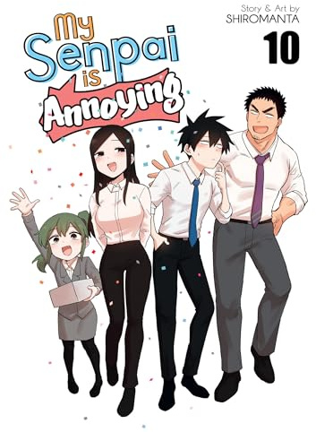 My Senpai is Annoying Vol. 10