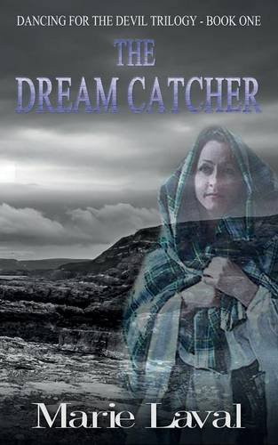 The Dream Catcher (Dancing for the Devil series, Band 1)