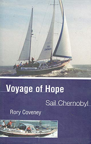Voyage of Hope: Sail Chernobyl