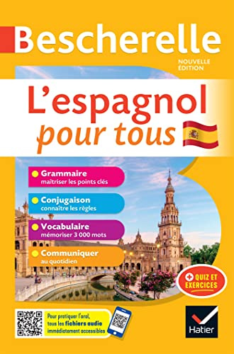 Bescherelle - L'espagnol pour tous: tout-en-un (grammaire, conjugaison, vocabulaire, communiquer)