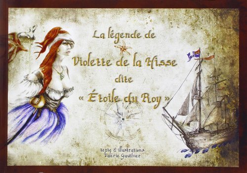 La Légende de Violette de la Hisse