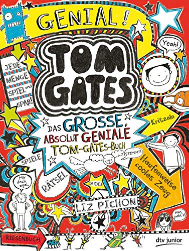Tom Gates - Das große, absolut geniale Tom-Gates-Buch: Cooler Comicroman ab 9