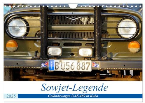 Sowjet-Legende - Der Geländewagen UAZ-469 in Kuba (Wandkalender 2025 DIN A4 quer), CALVENDO Monatskalender: Der Geländewagen UAZ-469 aus Uljanowsk in Kuba (CALVENDO Technologie)