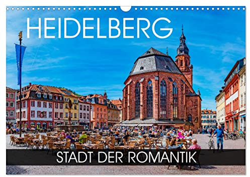 Heidelberg - Stadt der Romantik (Wandkalender 2026 DIN A3 quer), CALVENDO Monatskalender: Kalender für Heidelberg-Liebhaber und solche, die die Stadt ... ihrer Pracht erleben möchten (CALVENDO Orte)