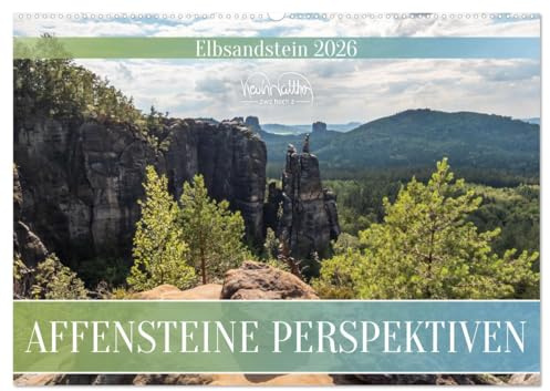 Affensteine Perspektiven - Elbsandstein (Wandkalender 2026 DIN A2 quer), CALVENDO Monatskalender: Die Affensteine von nah und fern. (CALVENDO Natur)