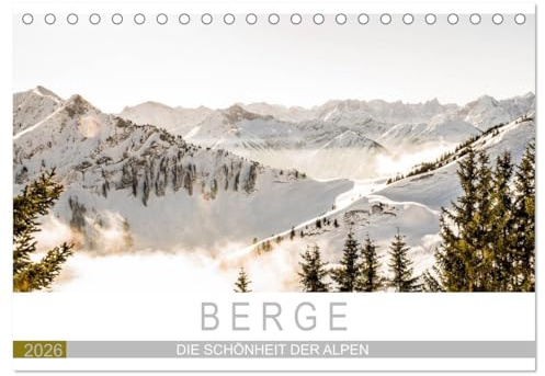 Berge - Die Schönheit der Alpen (Tischkalender 2026 DIN A5 quer), CALVENDO Monatskalender: Eine Reise durch die Bergwelt (CALVENDO Natur)