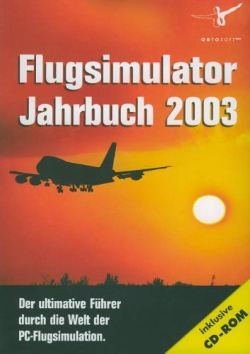 Achthundertachtundachtzig Flugzeuge für den MS Flugsimulator, 1 CD-ROM: Benötigt d. MS Flight Simulator u. d. BAO Flight Shop
