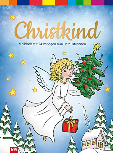 Christkind: Malblock mit 24 Vorlagen zum Heraustrennen