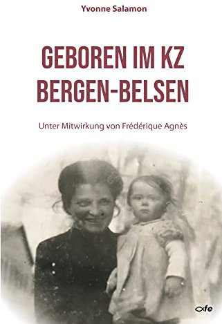 Geboren im KZ Bergen-Belsen