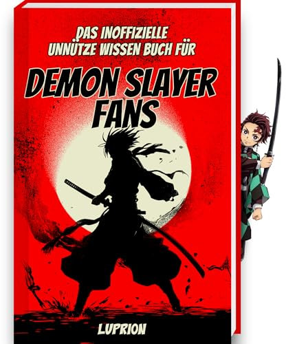 Unnützes Wissen Buch für Demon Slayer Fans - Das Demon Slayer Buch mit mehr als 250 Fakten und Trivia rund um den Demon Slayer Manga deutsch, Demon Slayer Film